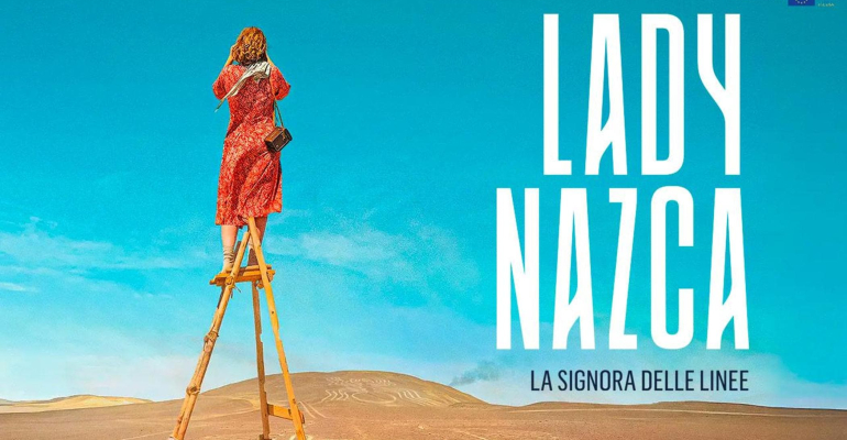 Lady Nazca: un tributo a Maria Reiche e al 'suo' mistero - Recensione